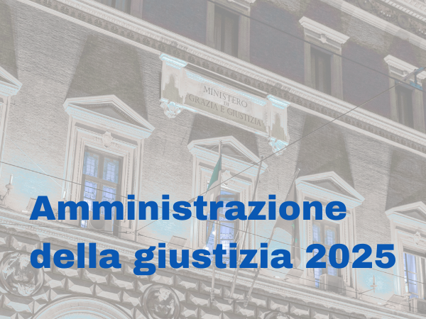Relazione sull'amministrazione della giustizia 2025 - copertina articolo