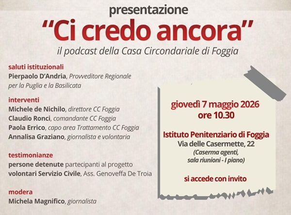 Conferenza stampa di presentazione del podcast "Ci credi ancora" - 7 maggio 2026 - Casa circondariale di Foggia -Foto del Ministero della Giustizia